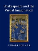 Shakespeare and the Visual Imagination (eBook, PDF)