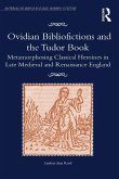 Ovidian Bibliofictions and the Tudor Book (eBook, PDF)