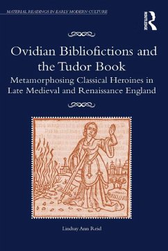 Cover Ovidian Bibliofictions and the Tudor Book (eBook, PDF)