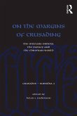 On the Margins of Crusading (eBook, PDF)