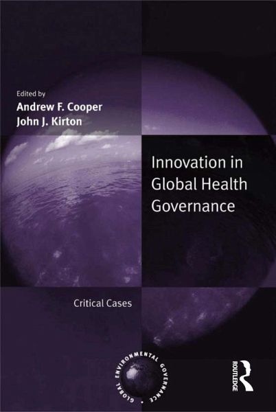 Innovation in Global Health Governance (eBook, PDF)