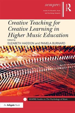 Creative Teaching for Creative Learning in Higher Music Education (eBook, PDF)