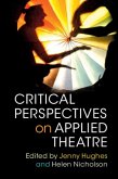 Critical Perspectives on Applied Theatre (eBook, PDF)