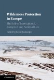 Wilderness Protection in Europe (eBook, PDF)
