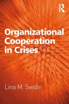 Organizational Cooperation in Crises (eBook, PDF) - Svedin, Lina M.