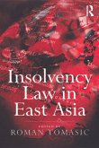 Insolvency Law in East Asia (eBook, ePUB) Insolvency Law in East Asia (eBook, ePUB)