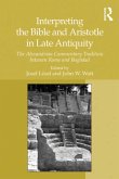 Interpreting the Bible and Aristotle in Late Antiquity (eBook, ePUB)