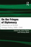 On the Fringes of Diplomacy (eBook, ePUB)