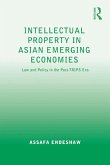 Intellectual Property in Asian Emerging Economies (eBook, PDF)