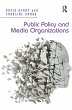 Public Policy and Media Organizations... - Bild 1