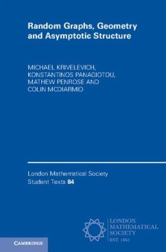 Random Graphs, Geometry and Asymptotic Structure (eBook, PDF) - Krivelevich, Michael