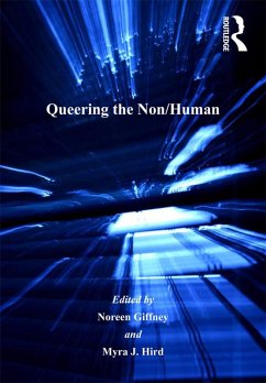 Queering the Non/Human (eBook, PDF) - Hird, Myra J.