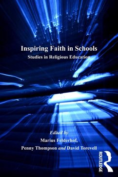 Inspiring Faith in Schools (eBook, PDF) - Felderhof, Marius