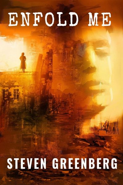 Enfold Me (eBook, ePUB)