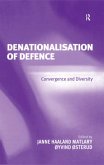 Denationalisation of Defence (eBook, ePUB)