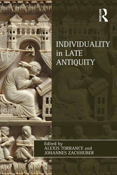 Individuality in Late Antiquity (eBook, PDF) Individuality in Late Antiquity (eBook, PDF)