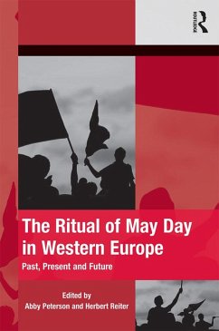 The Ritual of May Day in Western Europe (eBook, ePUB) - Peterson, Abby; Reiter, Herbert