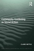 Community Gardening as Social Action (eBook, ePUB)