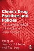 China's Drug Practices and Policies (eBook, ePUB)