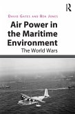 Air Power in the Maritime Environment (eBook, ePUB)