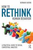 How to Rethink Human Behavior (eBook, ePUB)
