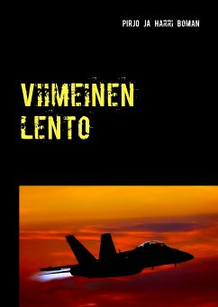 Viimeinen lento (eBook, ePUB) - Boman, Harri; Boman, Pirjo