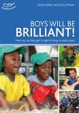 Boys will be Brilliant (eBook, PDF)