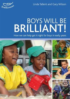 Boys will be Brilliant (eBook, PDF) - Tallent, Linda; Wilson, Gary