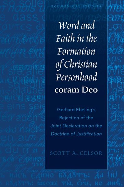 Word and Faith in the Formation of Christian Personhood «coram Deo» (eBook, PDF) Word and Faith in the Formation of Christian Personhood «coram Deo» (eBook, PDF)