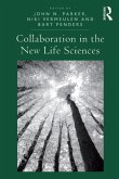 Collaboration in the New Life Sciences (eBook, ePUB)