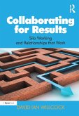 Collaborating for Results (eBook, ePUB)