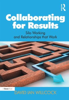 Collaborating for Results (eBook, ePUB) - Willcock, David Ian