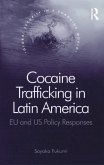 Cocaine Trafficking in Latin America (eBook, ePUB)