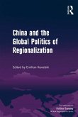China and the Global Politics of Regionalization (eBook, ePUB)