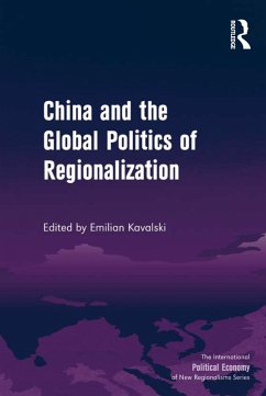 China and the Global Politics of Regionalization (eBook, ePUB)