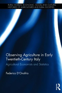 Observing Agriculture in Early Twentieth-Century Italy (eBook, PDF) - D'Onofrio, Federico