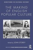 The Making of English Popular Culture (eBook, ePUB)