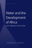 Water and the Development of Africa (eBook, PDF)