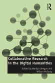 Collaborative Research in the Digital Humanities (eBook, ePUB)