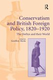Conservatism and British Foreign Policy, 1820-1920 (eBook, ePUB)