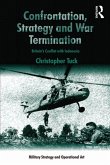 Confrontation, Strategy and War Termination (eBook, PDF)