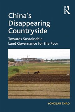 China's Disappearing Countryside (eBook, ePUB) - Zhao, Yongjun