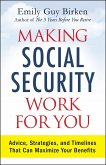 Making Social Security Work for You (eBook, ePUB)