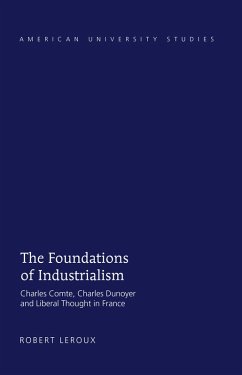 Foundations of Industrialism (eBook, PDF) - Leroux, Robert