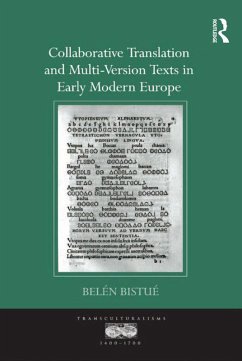 Cover Collaborative Translation and Multi-Version Texts in Early Modern Europe (eBook, PDF)