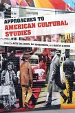 Approaches to American Cultural Studies (eBook, ePUB)