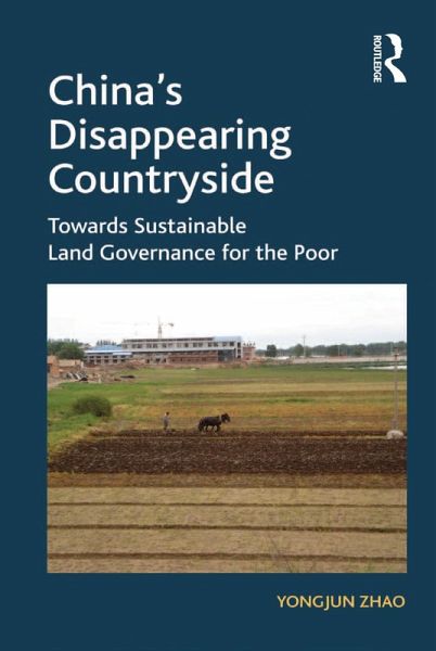 China's Disappearing Countryside (eBook, PDF) China's Disappearing Countryside (eBook, PDF)