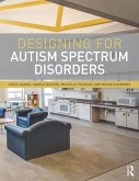 Designing for Autism Spectrum Disorders (eBook, PDF)