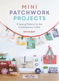 Mini Patchwork Projects (eBook, ePUB)