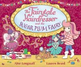 The Fairytale Hairdresser and the Sugar Plum Fairy (eBook, ePUB)